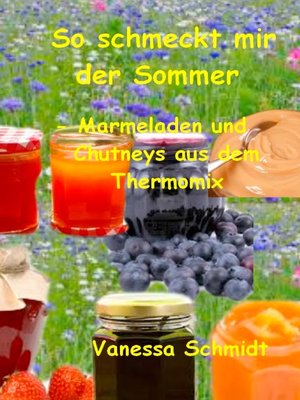cover image of So schmeckt mir der Sommer